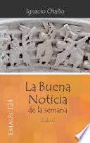 Libro La Buena Noticia de la semana - Ciclo C