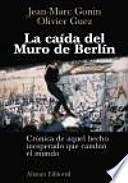 Libro La caida del Muro de Berlín
