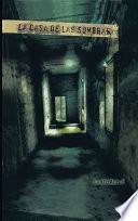 Libro La Casa de las Sombras