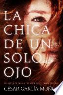 Libro La chica de un solo ojo
