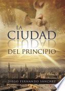 Libro La ciudad del principio