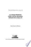 Libro La ciudad medieval como capital regional