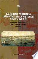Libro La ciudad portuaria atlántica en la historia