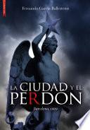 Libro La ciudad y el perdón