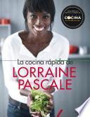Libro La cocina rápida de Lorraine Pascale