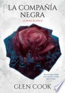 Libro La compañía negra. La rosa blanca