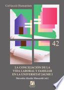 Libro La conciliación de la vida laboral y familiar en la Universitat Jaume I