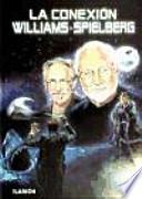 Libro La conexión Williams-Spielberg