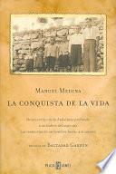 Libro La conquista de la vida