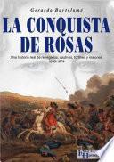 Libro La conquista de Rosas