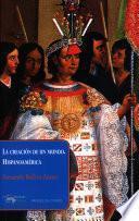 Libro La creación de un mundo. Hispanoamérica