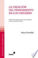 Libro La creación del pensamiento en los orígenes