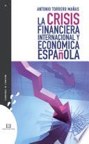 Libro La crisis financiera internacional y económica española
