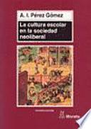 Libro La cultura escolar en la sociedad neoliberal