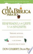 Libro La Cura Biblica para el Resfriado, la Gripe y la Sinusitis