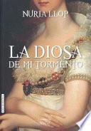 Libro La Diosa de Mi Tormento