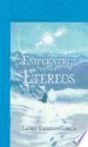 Libro La emperatriz de los etéreos