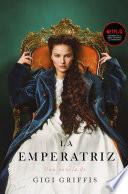 Libro La emperatriz