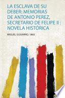 Libro La Esclava De Su Deber