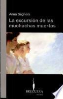 Libro La excursión de las muchachas muertas