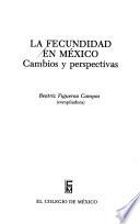 Libro La Fecundidad en México