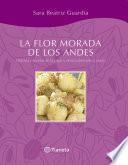 Libro LA FLOR MORADA DE LOS ANDES