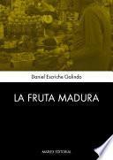 Libro La fruta madura