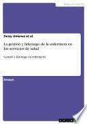 Libro La gestión y liderazgo de la enfermera en los servicios de salud