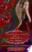 Libro La guía de la dama para el engaño y el deseo