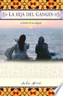 Libro La hija del Ganges (Daughter of the Ganges)