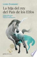 Libro La hija del rey del País de los Elfos