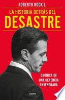 Libro La Historia Detrás del Derrumbe / The Story Behind the Collapse