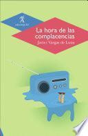 Libro La hora de las complacencias