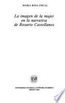 Libro La imagen de la mujer en la narrativa de Rosario Castellanos
