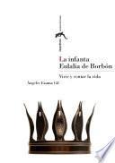 Libro La infanta Eulalia de Borbón