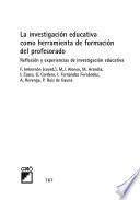 Libro La investigación educativa comoherramienta de formación del profesorado