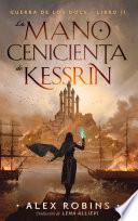 Libro La Mano Cenicienta de Kessrin