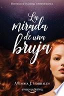 Libro La Mirada de Una Bruja