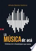 Libro La música de acá