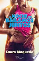 Libro La noche que bailamos juntos