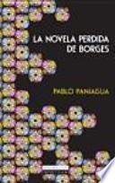 Libro La novela perdida de Borges