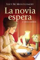 Libro La novia espera y otros cuentos