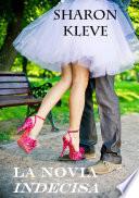 Libro La novia indecisa