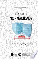 Libro ¿La nueva normalidad?