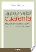 Libro La pasión a los cuarenta