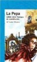 Libro La Pepa, 1808-1812 : tiempos de constitución