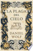 Libro La plaga del cielo (Saga de los Fleury 4)