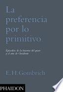 Libro La Preferencia de lo Primitivo (Preference for the Primitive) (Spanish Edition)