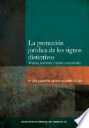 Libro La protección jurídica de los signos distintivos