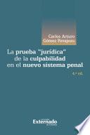 Libro La prueba jurídica de la culpabilidad en el nuevo sistema penal